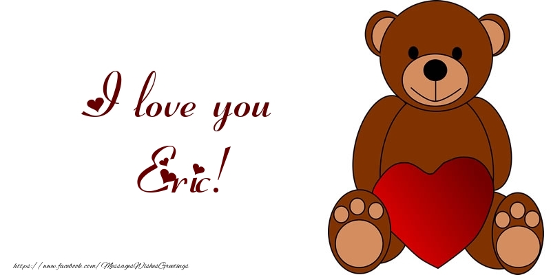  Greetings Cards for Love - Bear & Hearts | I love you Eric!