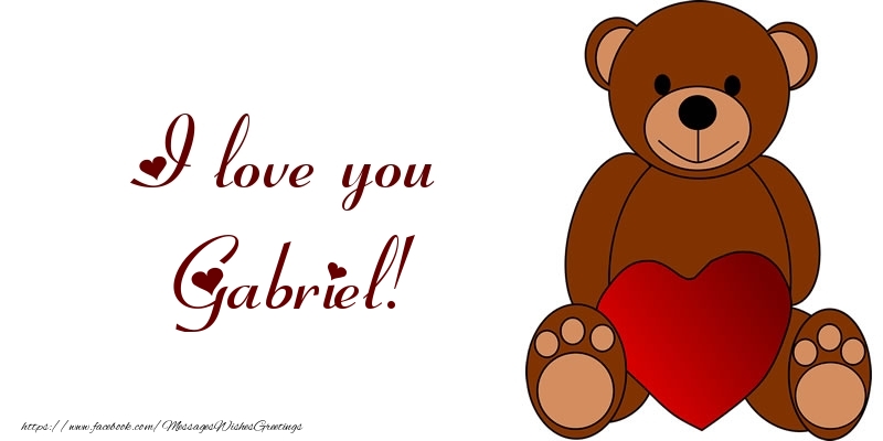  Greetings Cards for Love - Bear & Hearts | I love you Gabriel!