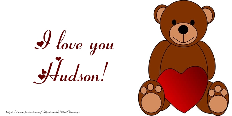 Greetings Cards for Love - Bear & Hearts | I love you Hudson!