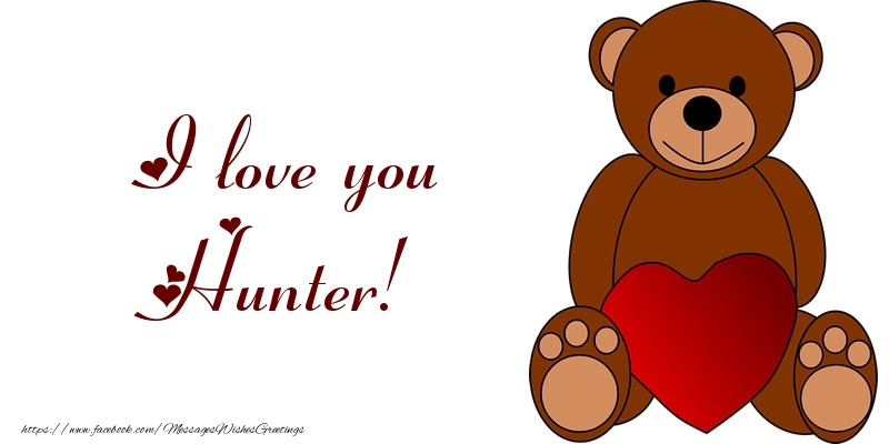  Greetings Cards for Love - Bear & Hearts | I love you Hunter!