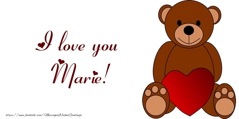 Greetings Cards for Love - Bear & Hearts | I love you Marie!