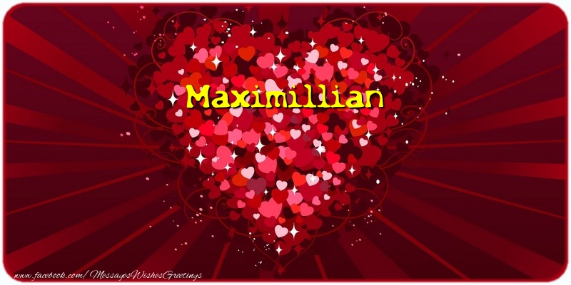 Greetings Cards for Love - Maximillian