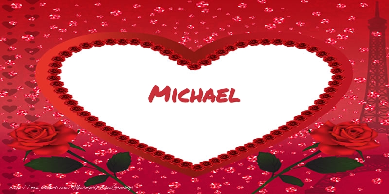 Greetings Cards for Love - Hearts | Name in heart  Michael