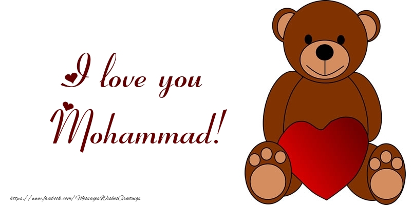 Greetings Cards for Love - Bear & Hearts | I love you Mohammad!