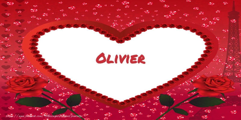  Greetings Cards for Love - Hearts | Name in heart  Olivier