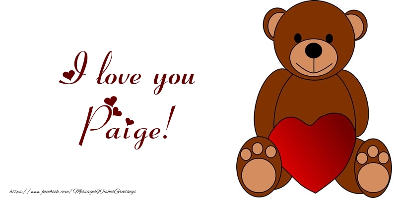 Greetings Cards for Love - Bear & Hearts | I love you Paige!