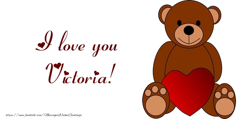 Greetings Cards for Love - Bear & Hearts | I love you Victoria!