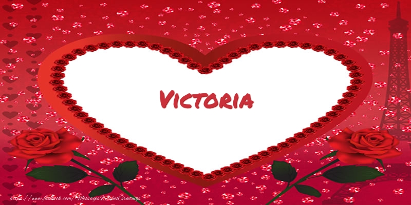 Greetings Cards for Love - Name in heart  Victoria