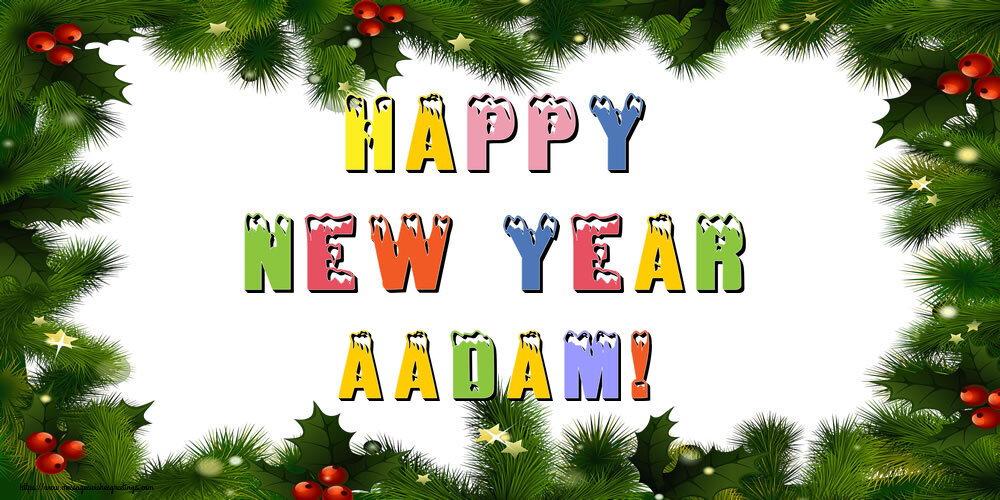 Greetings Cards for New Year - Happy New Year Aadam!