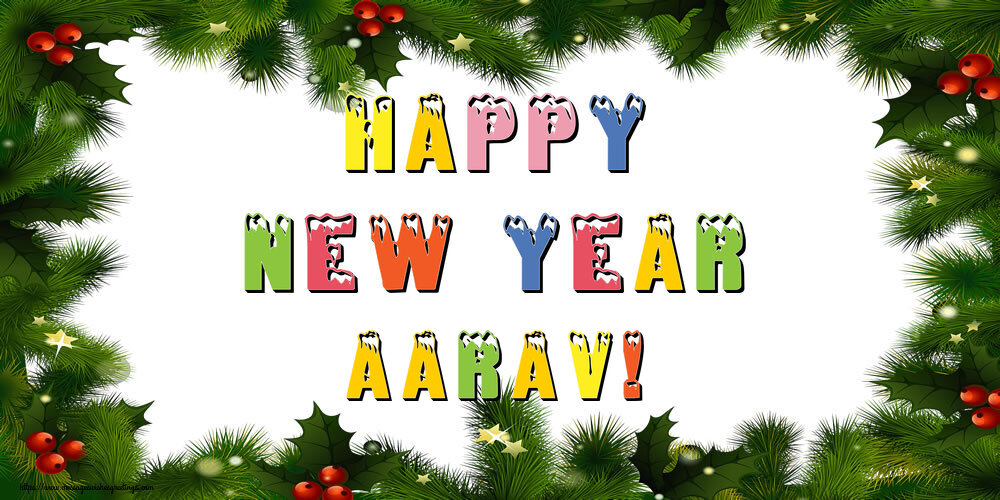 Greetings Cards for New Year - Happy New Year Aarav!