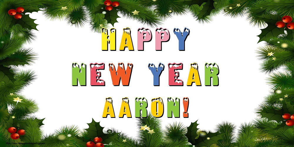 Greetings Cards for New Year - Christmas Decoration | Happy New Year Aaron!