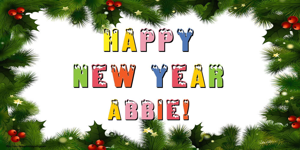 Greetings Cards for New Year - Christmas Decoration | Happy New Year Abbie!