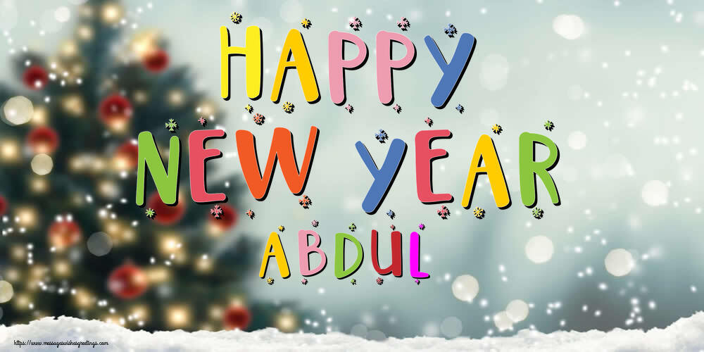 Greetings Cards for New Year - Christmas Tree | Happy New Year Abdul!