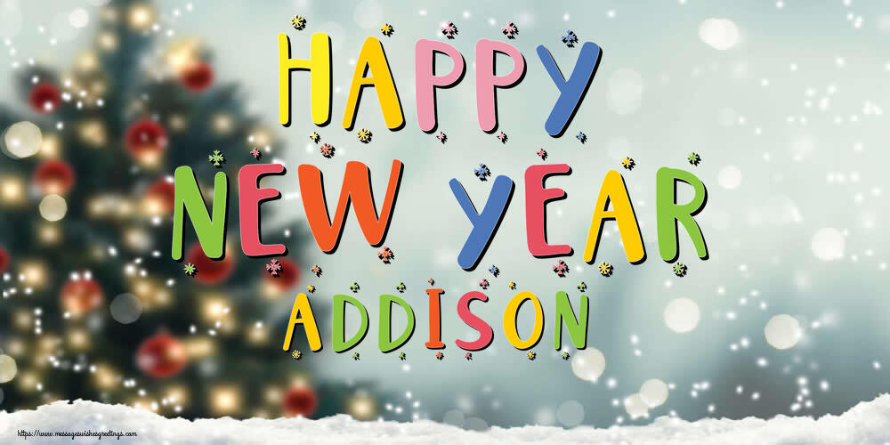 Greetings Cards for New Year - Christmas Tree | Happy New Year Addison!