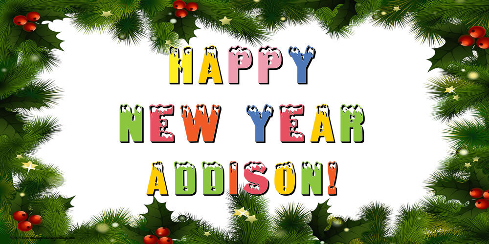 Greetings Cards for New Year - Christmas Decoration | Happy New Year Addison!
