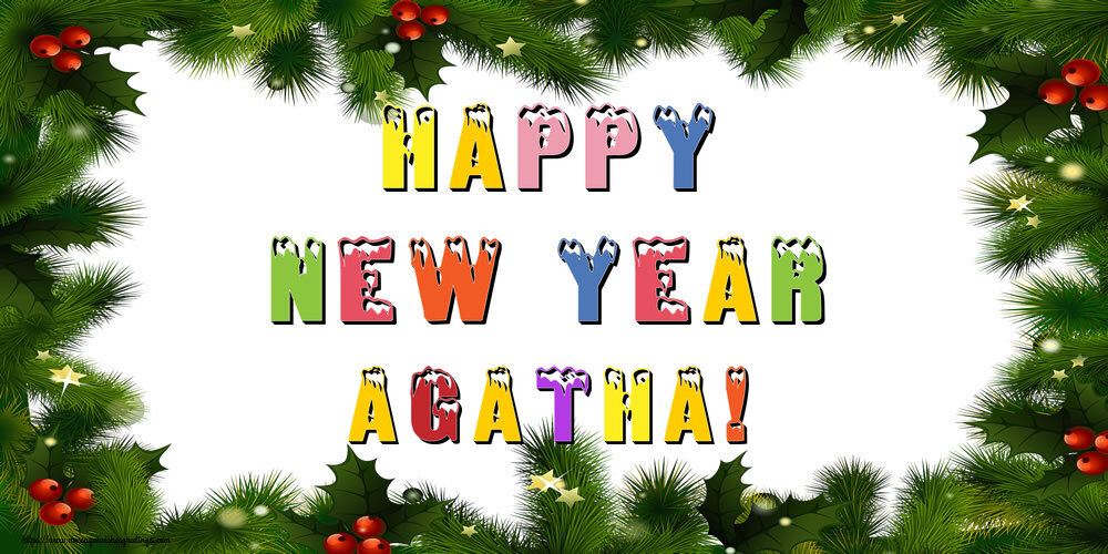 Greetings Cards for New Year - Christmas Decoration | Happy New Year Agatha!