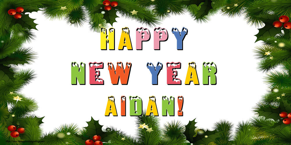  Greetings Cards for New Year - Christmas Decoration | Happy New Year Aidan!