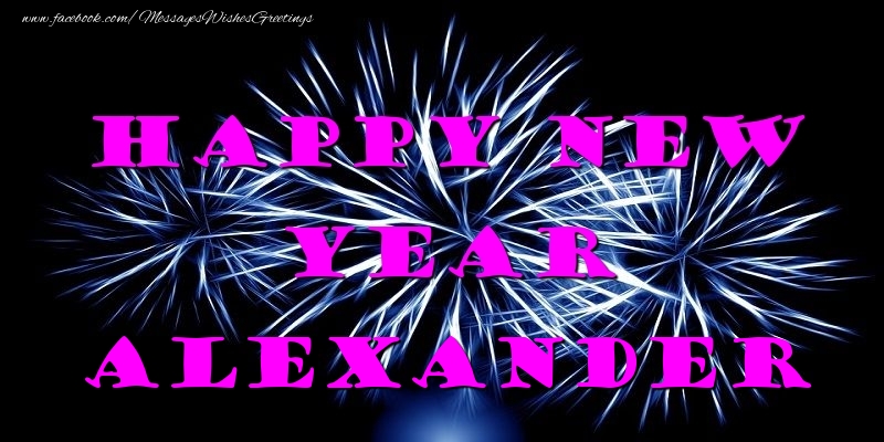 Greetings Cards for New Year - Fireworks | Happy New Year Alexander