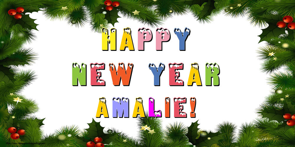 Greetings Cards for New Year - Christmas Decoration | Happy New Year Amalie!