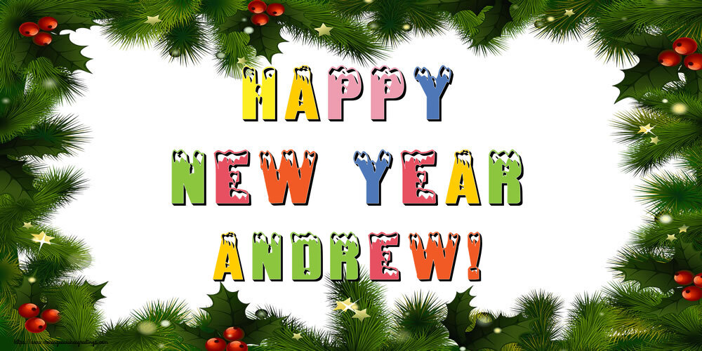 Greetings Cards for New Year - Happy New Year Andrew!