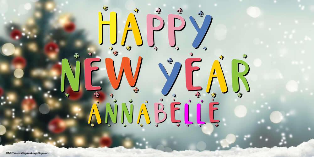 Greetings Cards for New Year - Happy New Year Annabelle!