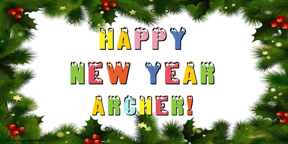 Greetings Cards for New Year - Christmas Decoration | Happy New Year Archer!