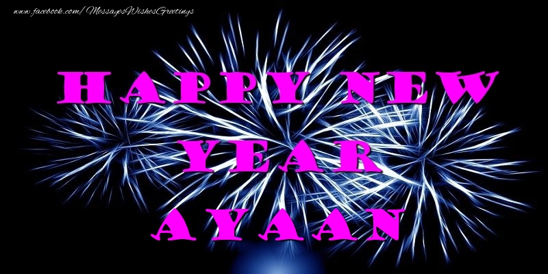 Greetings Cards for New Year - Happy New Year Ayaan