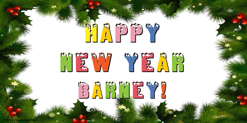 Greetings Cards for New Year - Happy New Year Barney!