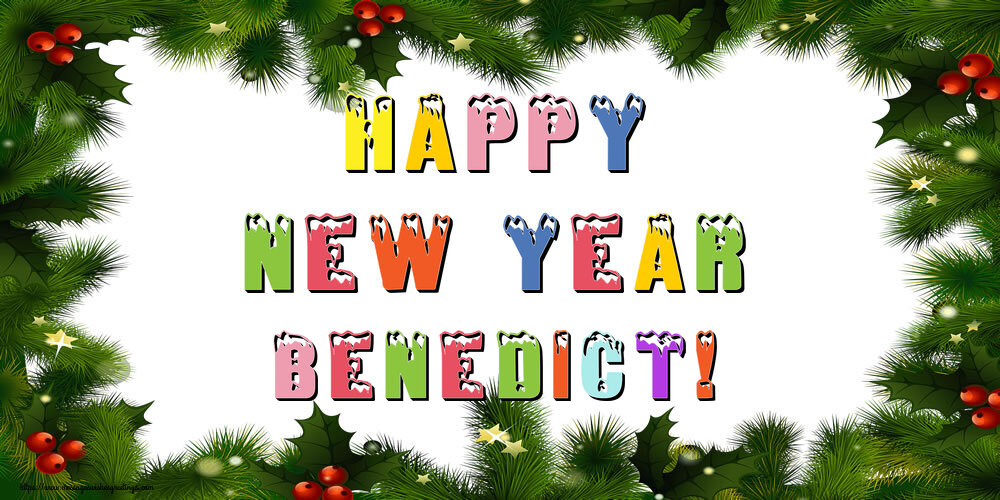 Greetings Cards for New Year - Christmas Decoration | Happy New Year Benedict!