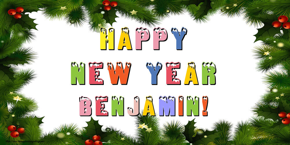 Greetings Cards for New Year - Christmas Decoration | Happy New Year Benjamin!