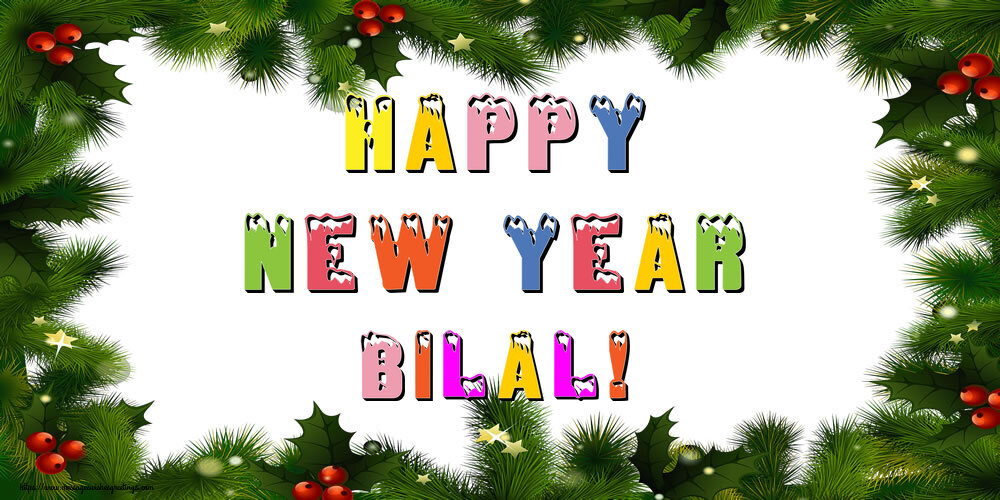 Greetings Cards for New Year - Christmas Decoration | Happy New Year Bilal!
