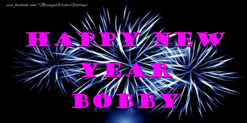Greetings Cards for New Year - Fireworks | Happy New Year Bobby