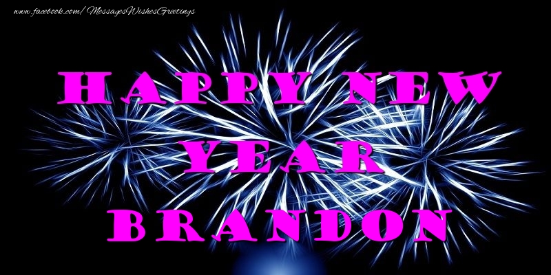 Greetings Cards for New Year - Fireworks | Happy New Year Brandon