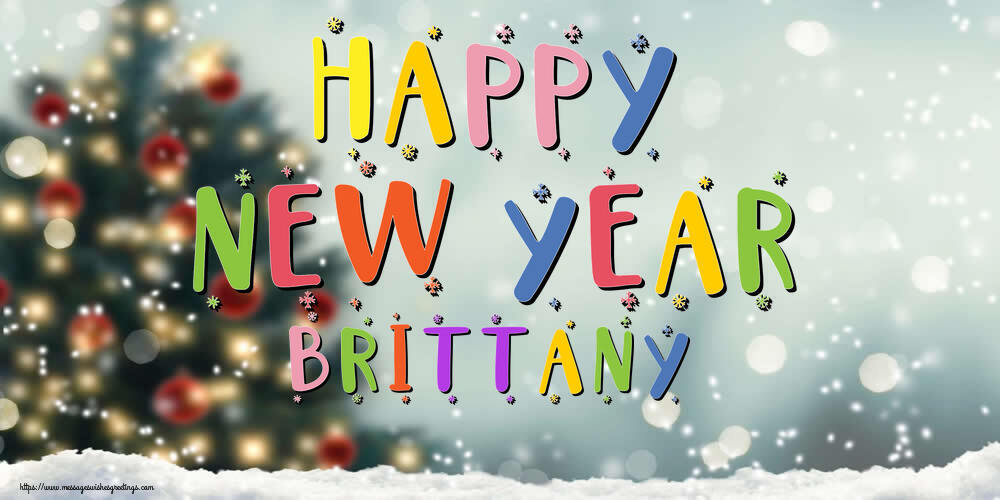 Greetings Cards for New Year - Happy New Year Brittany!