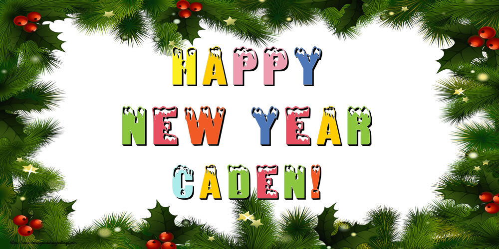 Greetings Cards for New Year - Happy New Year Caden!
