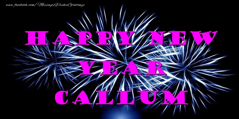 Greetings Cards for New Year - Fireworks | Happy New Year Callum