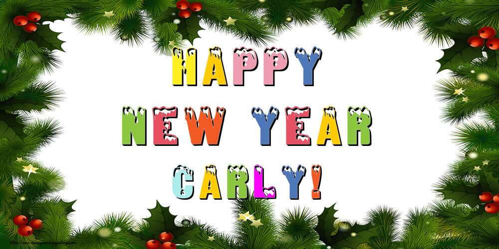 Greetings Cards for New Year - Christmas Decoration | Happy New Year Carly!