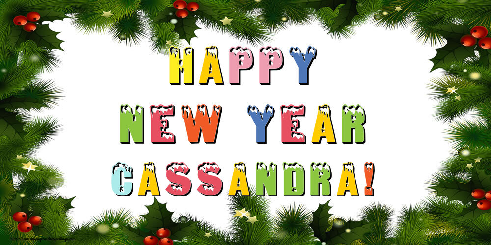 Greetings Cards for New Year - Christmas Decoration | Happy New Year Cassandra!