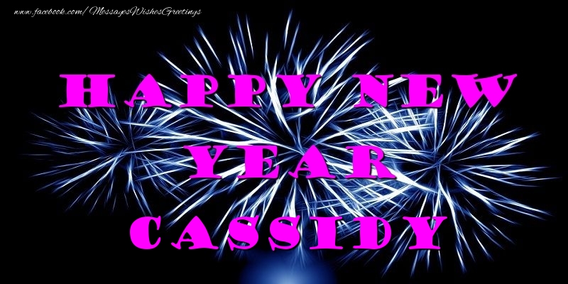 Greetings Cards for New Year - Fireworks | Happy New Year Cassidy