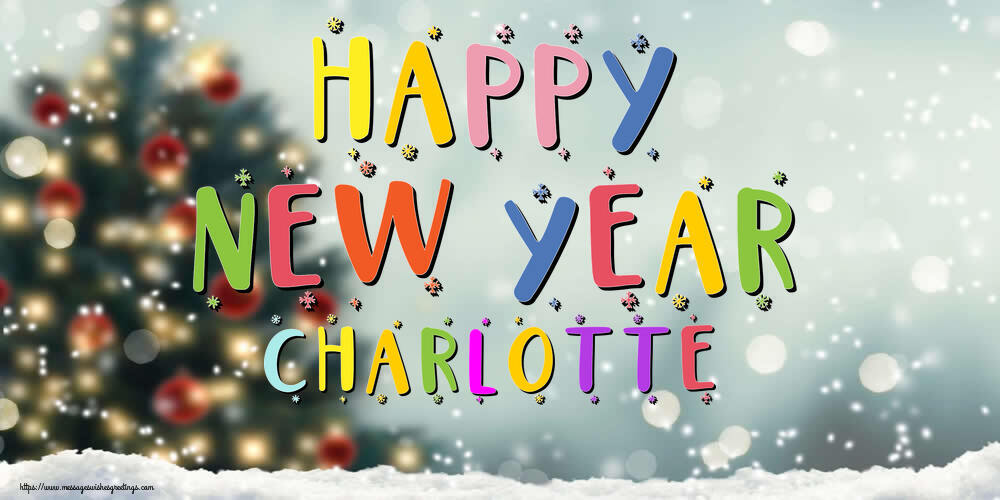 Greetings Cards for New Year - Christmas Tree | Happy New Year Charlotte!