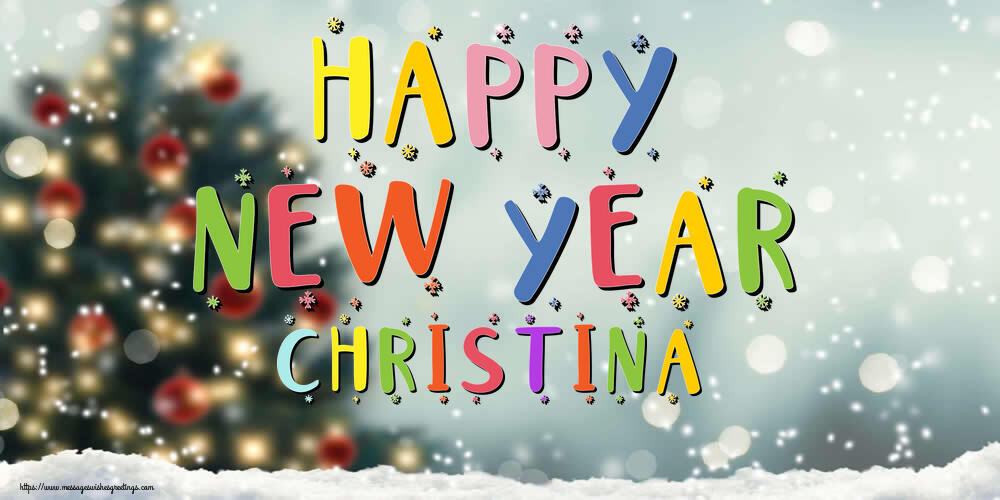 Greetings Cards for New Year - Christmas Tree | Happy New Year Christina!