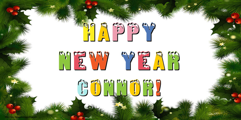 Greetings Cards for New Year - Christmas Decoration | Happy New Year Connor!