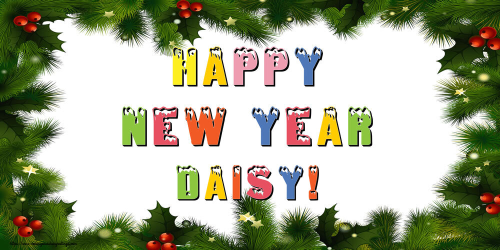Greetings Cards for New Year - Christmas Decoration | Happy New Year Daisy!