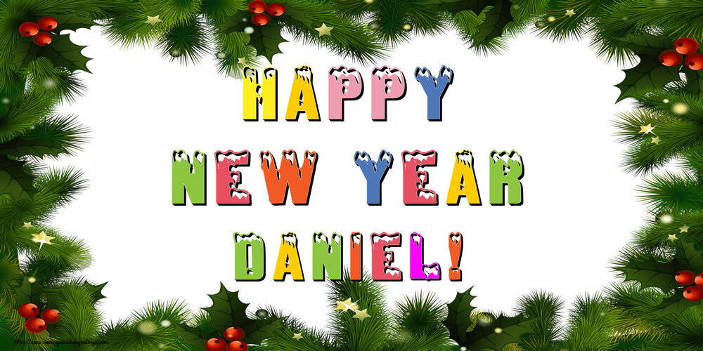Greetings Cards for New Year - Christmas Decoration | Happy New Year Daniel!