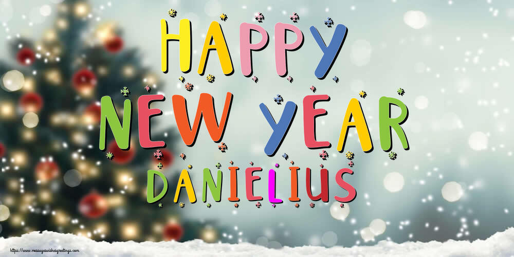 Greetings Cards for New Year - Happy New Year Danielius!