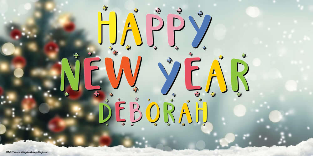 Greetings Cards for New Year - Christmas Tree | Happy New Year Deborah!