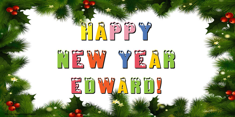  Greetings Cards for New Year - Christmas Decoration | Happy New Year Edward!