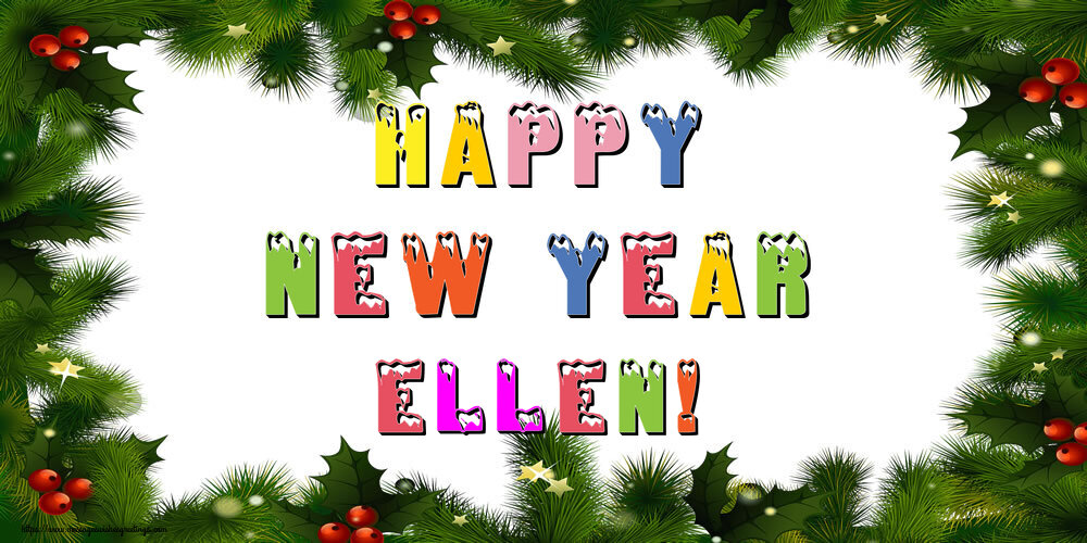 Greetings Cards for New Year - Christmas Decoration | Happy New Year Ellen!
