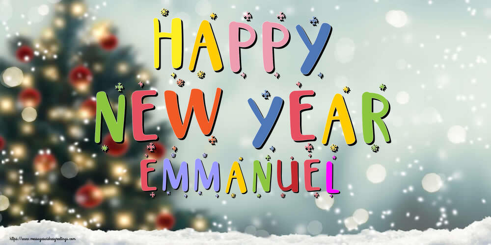 Greetings Cards for New Year - Christmas Tree | Happy New Year Emmanuel!