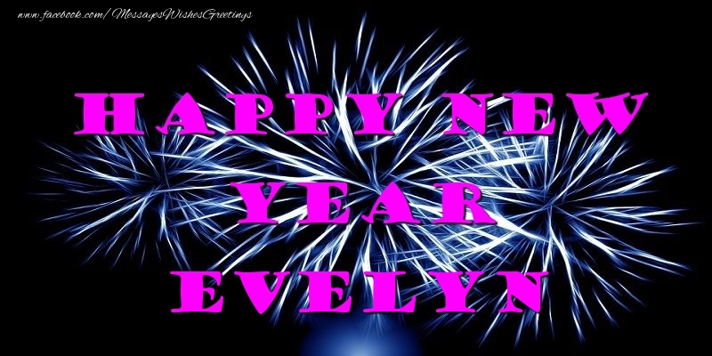 Greetings Cards for New Year - Fireworks | Happy New Year Evelyn
